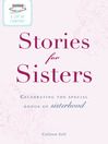 A Cup of Comfort Stories for Sisters (eBook): Celebrating the Special Bonds of Sisterhood